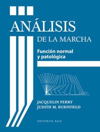 Análisis de la marcha: Función normal y patológica (Base Medical)