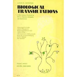 Biological transmutations, and their applications in chemistry, physics, biology, ecology, medicine, nutrition, agriculture, geology,