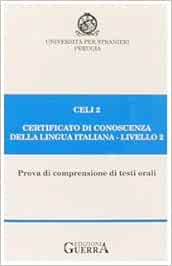 Celi 2. Certificato di conoscenza della lingua italiana. Livello 2