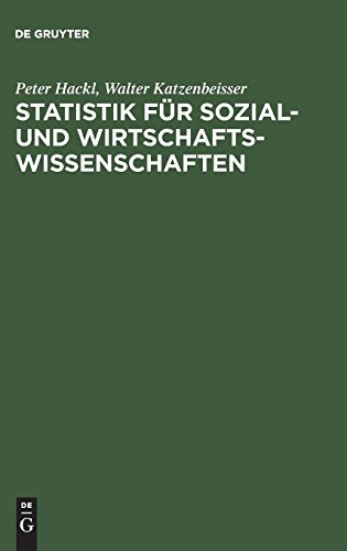 Statistik für Sozial- und Wirtschaftswissenschaften: Lehrbuch mit Übungsaufgaben