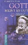 Cover zum Buch Gott meint es gut: Mutmachendes für j...