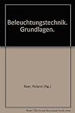Image de Beleuchtungstechnik. Grundlagen