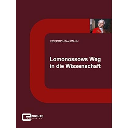 Lomonossows Weg in die Wissenschaft