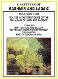 Image de Gazetteer of Kashmir And Ladak: Together with Routes in the Territories of the Maharaja of Jamu and Kashmir