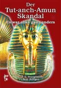Der Tut-anch-Amun Skandal Der Tut-anch-Amun Skandal