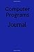 Produktbild Computer Programs Journal: Record your computer programming notes and references