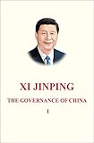 XI Jinping: The Governance of China Volume 1: [english Language Version] by Xi Jinping