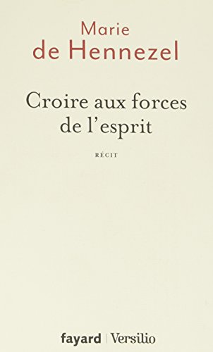couverture de : Croire aux forces de l'esprit