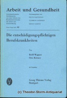 Die entschädigungspflichtigen Berufskrankheiten