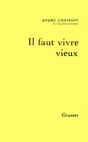 Download Il faut vivre vieux (Littérature)