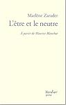 L'tre et le neutre :  partir de Maurice Blanchot par Zarader