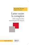 Image de Lutter contre la corruption: A la conquête d'un nouveau pouvoir citoyen