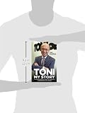 Image de Toni: My Story: The Rags-to-Riches Story of Toni&Guy, 'Hairdresser to the World'