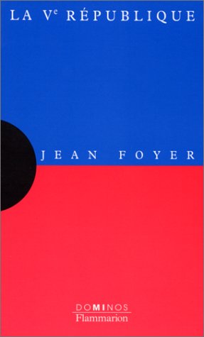 LA Vème REPUBLIQUE