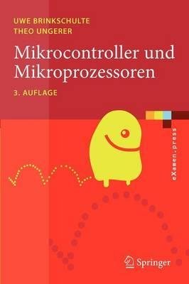 [(Mikrocontroller Und Mikroprozessoren)] [By (author) Theo Ungerer] published on (August, 2010)