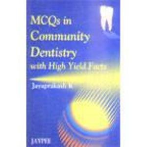 Mcqs In Community Dentistry With High Yield Facts