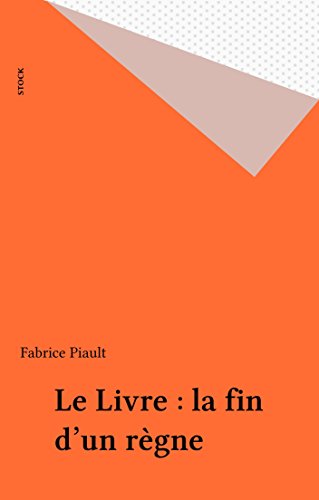 Le Livre : la fin d'un règne