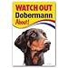 Produktbild Dobermann Hund Geschenk – Watch Out – Warnschild 22,9 x 15,2 cm