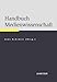 Handbuch Medienwissenschaft by 