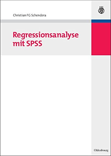 Download Regressionsanalyse mit SPSS Download Regressionsanalyse mit SPSS