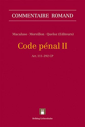 Preisvergleich Produktbild Code pénal II: Art. 111-392 CP II (Commentaire romand)