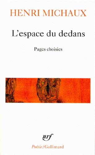 L'Espace du dedans : Pages choisies, 1927-1959 L'Espace du dedans : Pages choisies, 1927-1959
