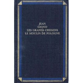couverture de : Les grands chemins / Le moulin d Pologne