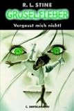 Cover zum Buch Gruselfieber: Vergesst mich nicht!