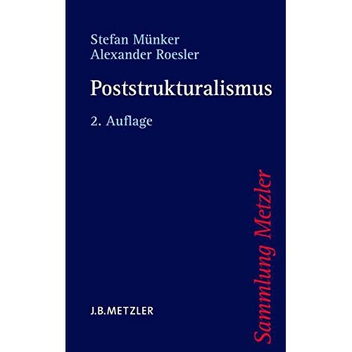 [PDF] Download Poststrukturalismus (Sammlung Metzler) Kostenlos