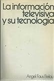 Image de Informacion televisiva y su tecnologia,la
