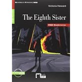 The eighth sister. Con file audio scaricabile [Lingua inglese] : Heward ...