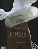 Tenniste. Una galleria sentimentale