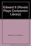 Edward the Second (Revels Plays) by Charles R. Forker, Christopher Marlowe