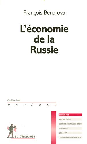 L'économie de la Russie L'économie de la Russie