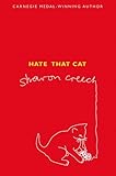 Hate That Cat by Sharon Creech (2009-08-03) by 
