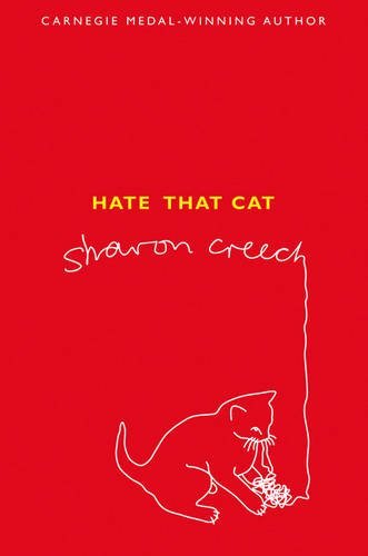 Hate That Cat by Sharon Creech (2009-08-03)