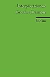 Image de Interpretationen: Goethes Dramen (Reclams Universal-Bibliothek)