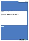  Language as a site of resistance (English Edition)