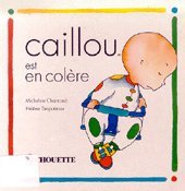 couverture de : Caillou est en colère