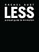 Less: A Visual Guide to Minimalism by 