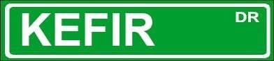 Novelty Kefir Street Sign 4"X18" Aluminum Wall Art Man Cave Garage