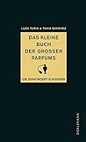 Image de Das kleine Buch der großen Parfums: Die einhundert Klassiker