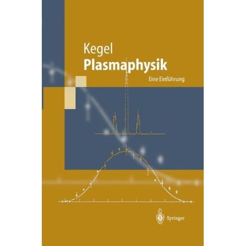Plasmaphysik: Eine Einführung