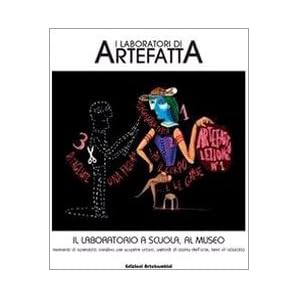 I laboratori di Artefatta: il laboratorio a scuola