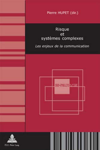 Download Risque Et Systemes Complexes: Les Enjeux De La Communication Download Risque Et Systemes Complexes: Les Enjeux De La Communication