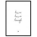 live love laugh - einzigartiger Kunstdruck mit Spruch auf wunderbarem Hahnemühle Papier DIN A4 (optional A3 und A2) -ohne Rahmen- schwarz-weißes Wand-Bild Poster Fine-Art-Print zur Dekoration im Büro und Zuhause oder als Geschenk-Idee zum Geburtstag Hochzeit Umzug Einzug für Freundin Freunde Mutter Familie... Home Deko - Lebensweisheit Regeln für Zufriedenheit & Glück - lebe liebe lache