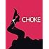 Choke