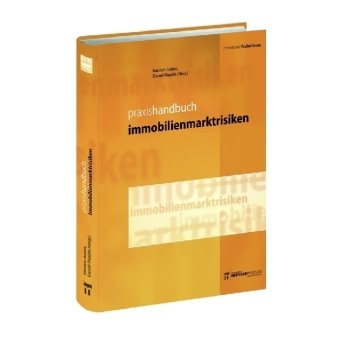 Download Praxishandbuch Immobilienmarktrisiken
