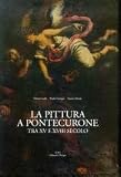 La pittura a Pontecurone tra XV e XVIII secolo