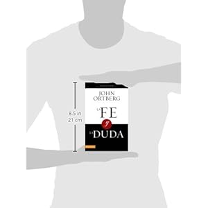 La Fe y la Duda = Faith and Doubt